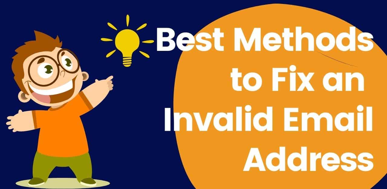 best-methods-to-fix-an-invalid-email-address-khujenen