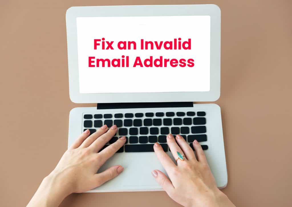 Fix an Invalid Email Address